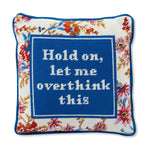 Load image into Gallery viewer, Overthink Needlepoint Pillow